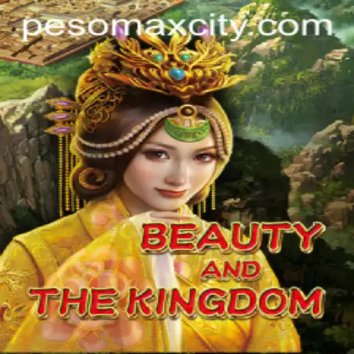 Exploring BeautyAndTheKingdom: A Unique Adventure with PESOMAX
