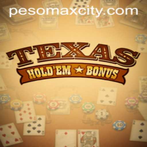 Mastering Texas Holdem Bonus: Rules, Strategy, and the Impact of PESOMAX