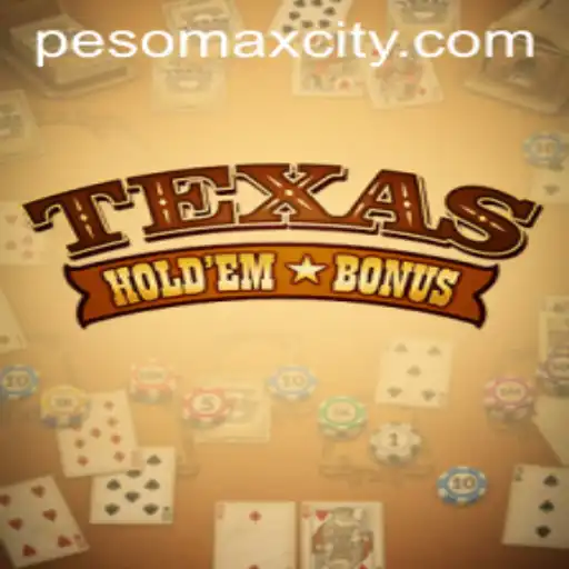 Mastering Texas Holdem Bonus: Rules, Strategy, and the Impact of PESOMAX